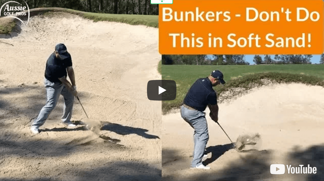 How To Play a Soft Sand Bunker Shot Aussie Golf Pros